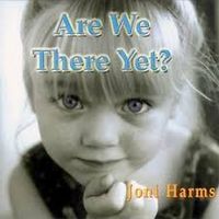 Joni Harms - Are We There Yet